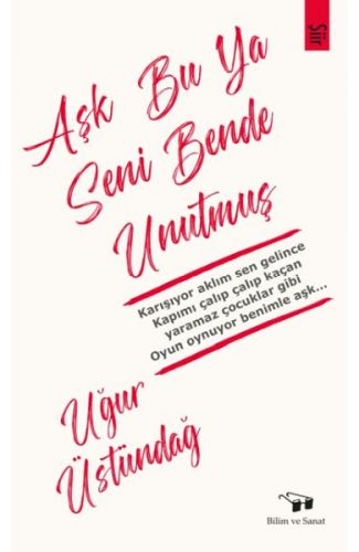 Aşk Bu Ya Seni Bende Unutmuş