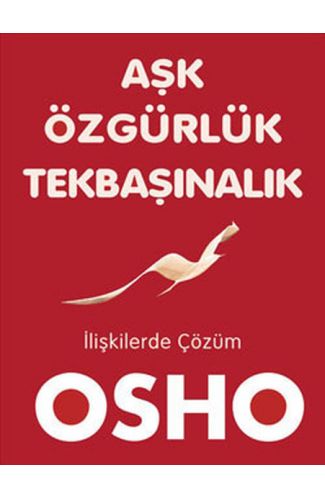 Aşk Özgürlük Tekbaşınalık
