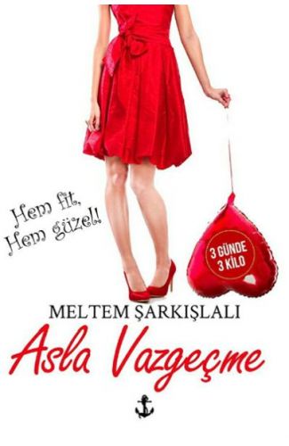 Asla Vazgeçme