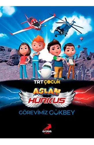 Aslan Hürkuş - Görevimiz Gökbey