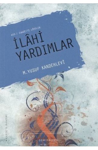 Asr-ı Saadette Görülen İlahi Yardımlar
