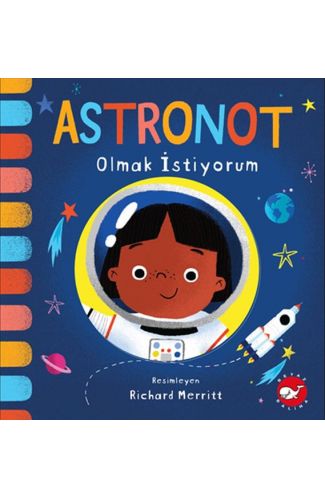 Astronot Olmak İstiyorum
