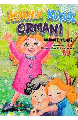 Asya'nın Küçük Ormanı