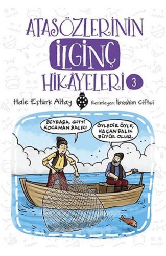 Atasözlerinin İlginç Hikâyeleri-3