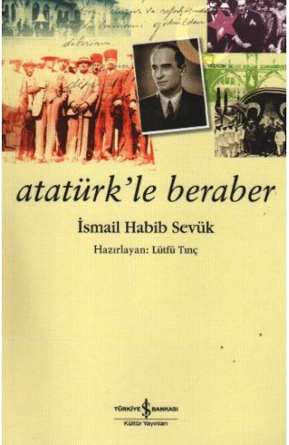 Atatürk'le Beraber
