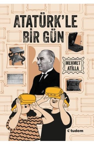 Atatürk'le Bir Gün