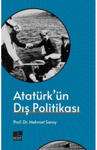 Atatürk'ün Dış Politikası