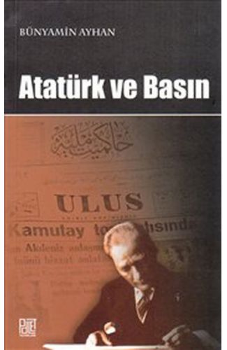 Atatürk ve Basın