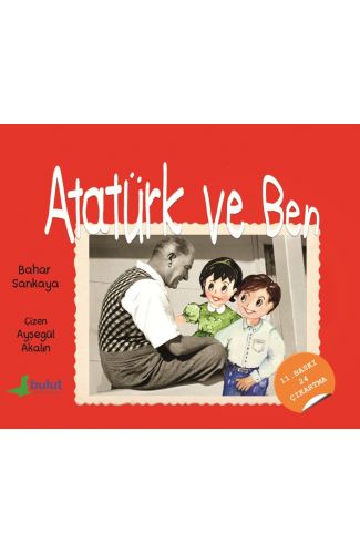 Atatürk ve Ben