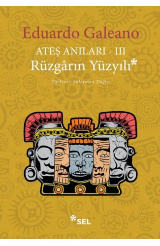Ateş Anıları 3 - Rüzgarın Yüzyılı