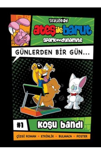 Ateş İle Barut Günlerden Bir Gün 1- Koşu Bandı