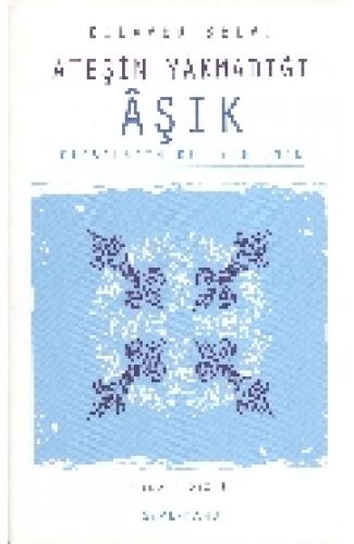 Ateşin Yakmadığı Aşık