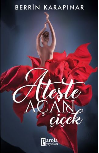 Ateşte Açan Çiçek