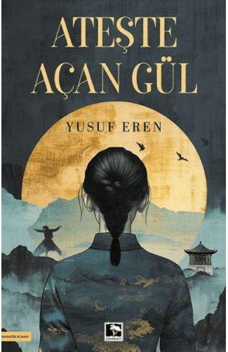 Ateşte Açan Gül