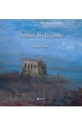 Atlasın Bir Ucunda