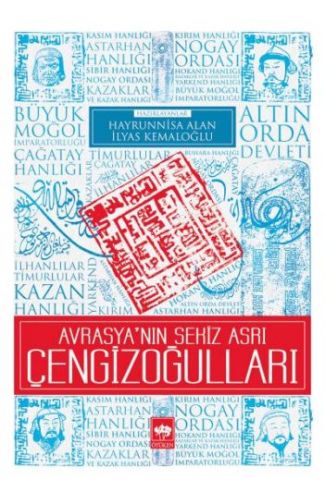 Avrasya'nın Sekiz Asrı Çengizoğulları