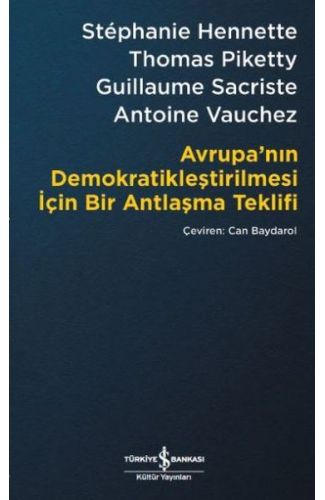 Avrupa’nın Demokratikleştirilmesi için Bir Antlaşma Teklifi