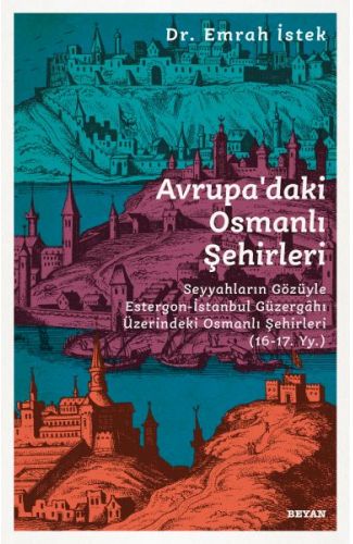 Avrupadaki Osmanlı Şehirleri