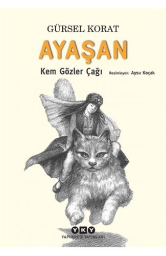 Ayaşan - Kem Gözler Çağı