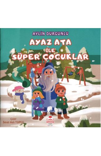 Ayaz Ata İle Süper Çocuklar Renkli Resimli