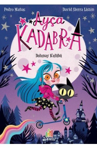 Ayça Kadabra: Dolunay Kulübü