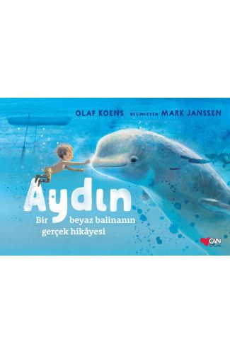 Aydın: Bir Beyaz Balinanın Gerçek Hikâyesi