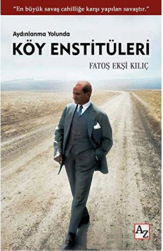 Aydınlanma Yolunda Köy Enstitüleri
