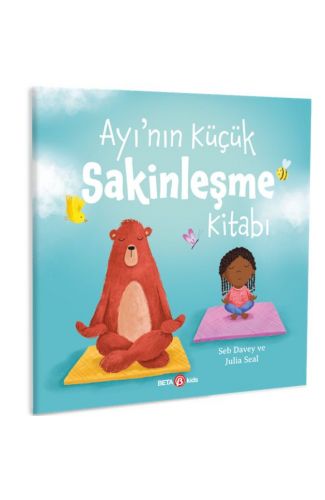 Ayı’nın Küçük Sakinleşme Kitabı