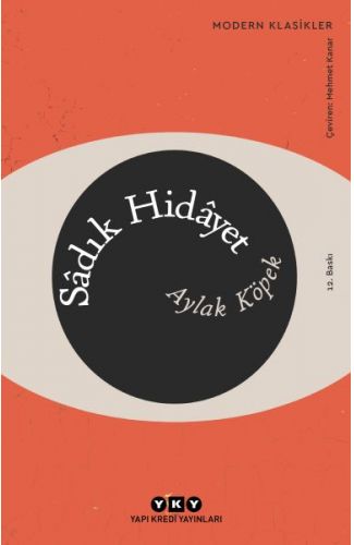 Aylak Köpek - Modern Klasikler