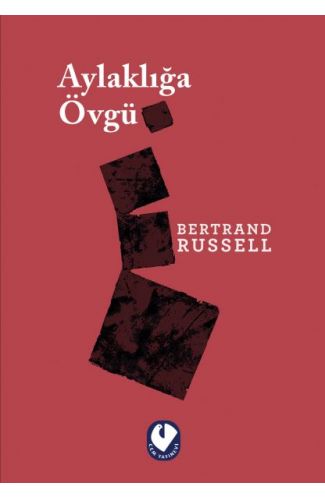 Aylaklığa Övgü
