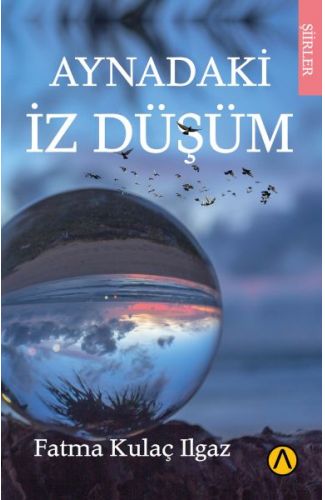 Aynadaki İz Düşüm
