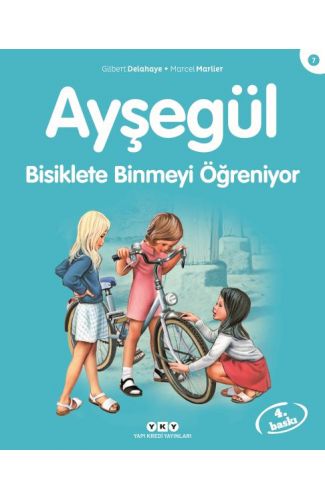 Ayşegül Serisi 07 - Bisiklete Binmeyi Öğreniyor