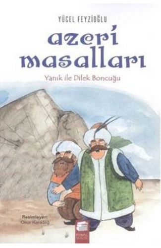Azeri Masalları - Yanık ile Dilek Boncuğu