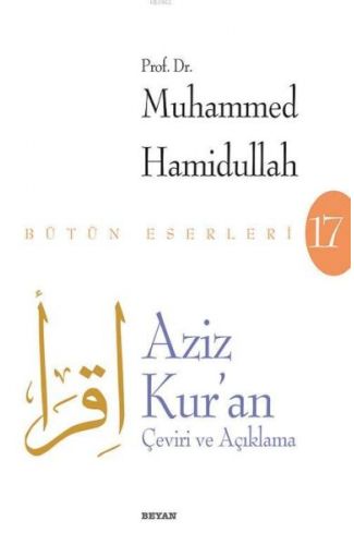 Aziz Kur'an - Çeviri ve Açıklama (Beyaz Kapak)