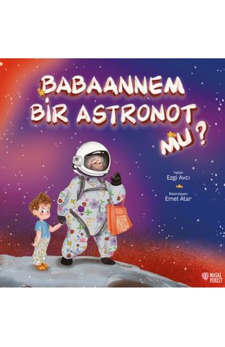 Babaannem Bir Astronot mu?