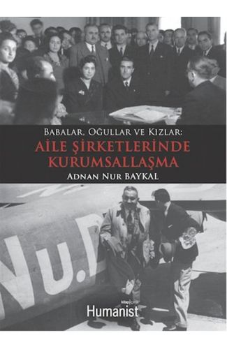 Babalar, Oğullar ve Kızlar: Aile Şirketlerinde Kurumsallaşma