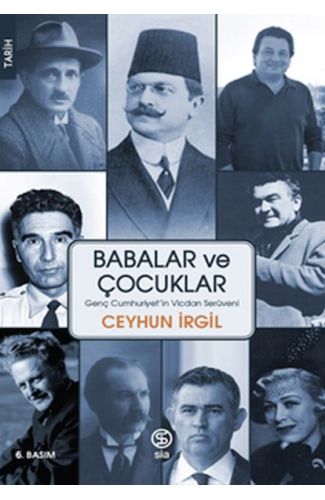 Babalar ve Çocuklar - Genç Cumhuriyet'in Vicdan Serüveni