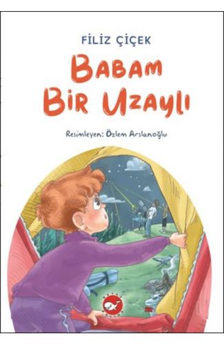 Babam Bir Uzaylı