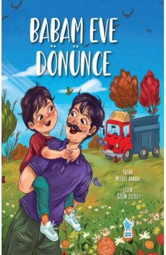 Babam Eve Dönünce