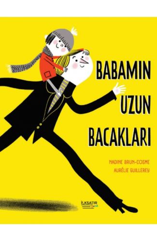Babamın Uzun Bacakları