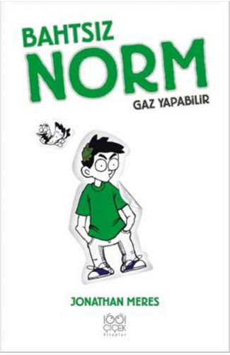 Bahtsız Norm 3. Cilt - Gaz Yapabilir