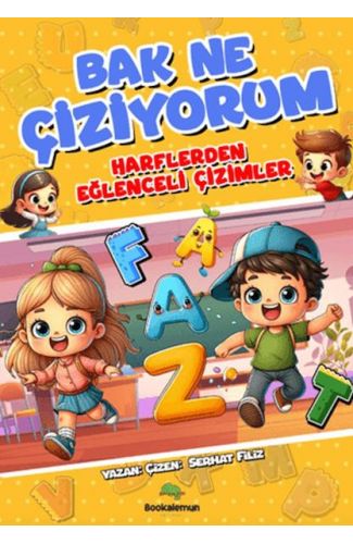 Bak Ne Çiziyorum - Harflerden Eğlenceli Çizimler