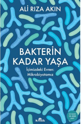 Bakterin Kadar Yaşa