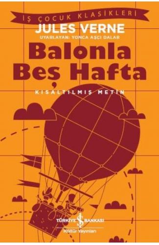 Balonla Beş Hafta - Kısaltılmış Metin