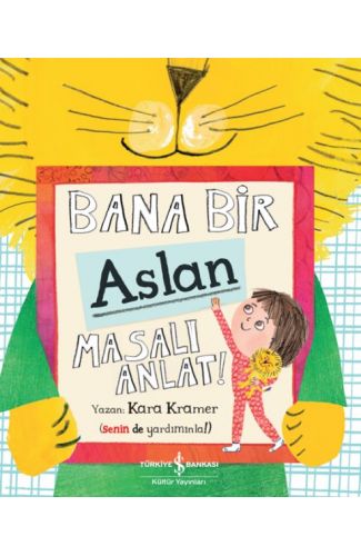 Bana Bir Aslan Masalı Anlat!