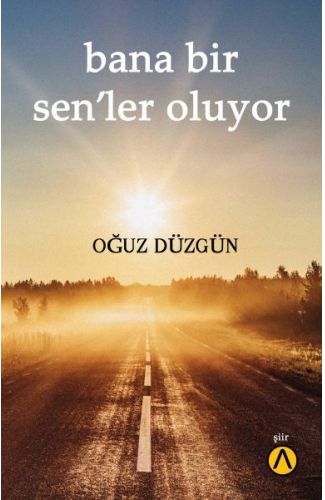 Bana Bir Sen’ler Oluyor