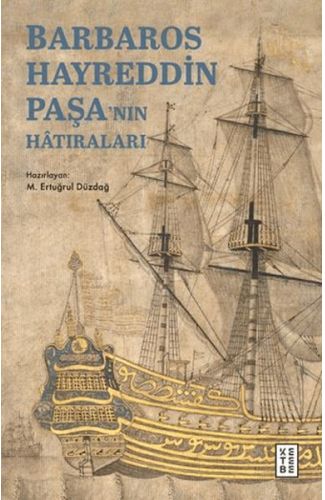 Barbaros Hayreddin Paşa'nın Hâtıraları