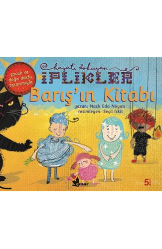 Barış'ın Kitabı-Hayatı Dokuyan İplikler