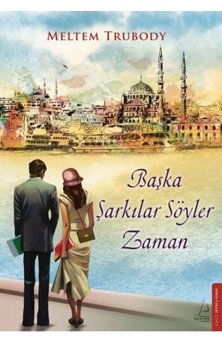 Başka Şarkılar Söyler Zaman