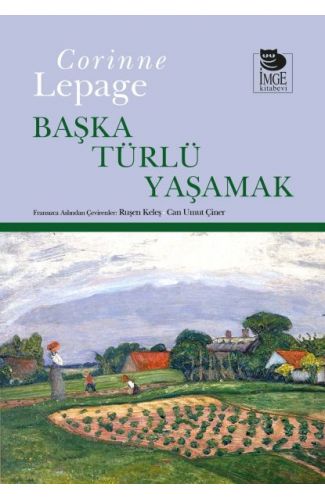 Başka Türlü Yaşamak